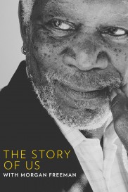 The Story of Us with Morgan Freeman-full