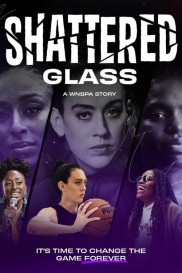 Shattered Glass: A WNBPA Story-full