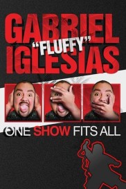 Gabriel Iglesias: One Show Fits All-full