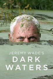 Jeremy Wade's Dark Waters-full