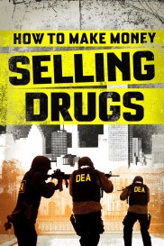 How to Make Money Selling Drugs-full