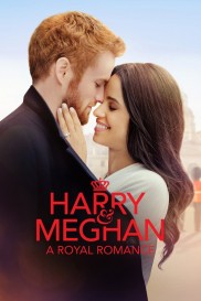 Harry & Meghan: A Royal Romance-full