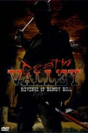 Death Valley: The Revenge of Bloody Bill-full
