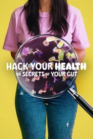 Hack Your Health: The Secrets of Your Gut-full