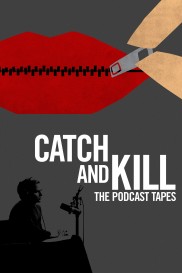 Catch and Kill: The Podcast Tapes-full