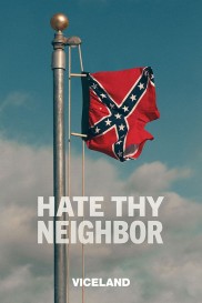 Hate Thy Neighbor-full