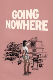 Going Nowhere-full
