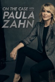 On the Case with Paula Zahn-full