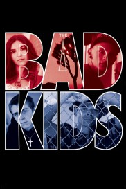 The Bad Kids-full