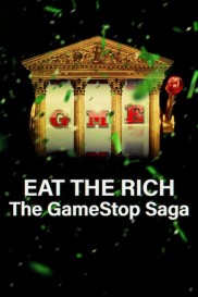 Eat the Rich: The GameStop Saga-full
