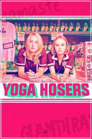 Yoga Hosers-full