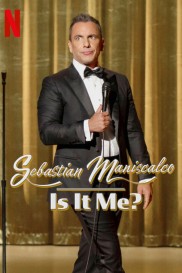 Sebastian Maniscalco: Is it Me?-full