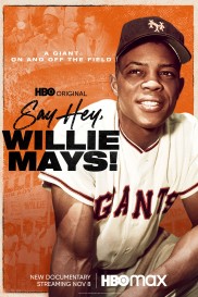 Say Hey, Willie Mays!-full