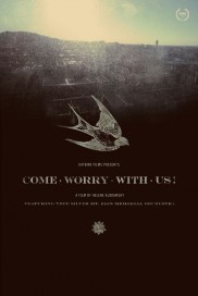 Come Worry with Us!-full