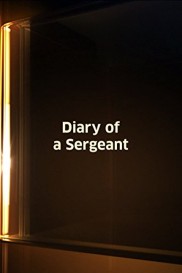 Diary of a Sergeant-full