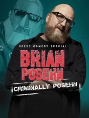 Brian Posehn: Criminally Posehn-full