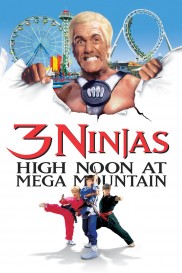 3 Ninjas: High Noon at Mega Mountain-full