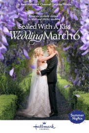 Sealed With a Kiss: Wedding March 6-full