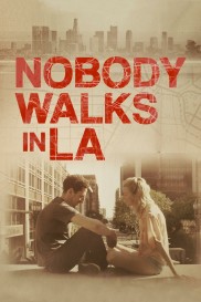 Nobody Walks in L.A.-full