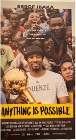 Anything is Possible: The Serge Ibaka Story-full