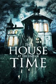 The House at the End of Time-full