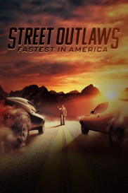 Street Outlaws: Fastest In America-full