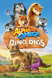 Alpha and Omega: Dino Digs-full