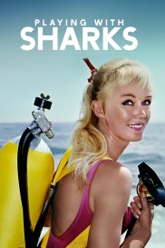 Playing with Sharks: The Valerie Taylor Story-full
