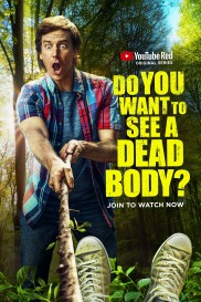 Do You Want to See a Dead Body?-full