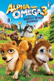 Alpha and Omega 3: The Great Wolf Games-full