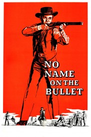 No Name on the Bullet-full