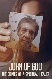 John of God: The Crimes of a Spiritual Healer-full