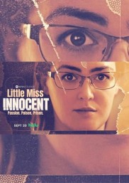 Little Miss Innocent: Passion. Poison. Prison.-full