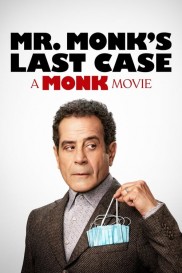 Mr. Monk's Last Case: A Monk Movie-full