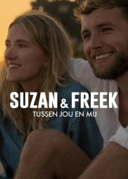 Suzan & Freek: Between You & Me-full