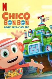Chico Bon Bon: Monkey with a Tool Belt-full