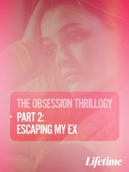Obsession: Escaping My Ex-full