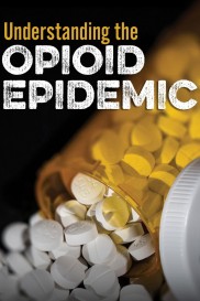 Understanding the Opioid Epidemic-full