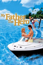 My Father the Hero-full