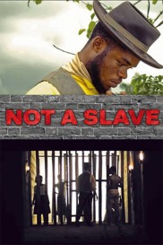 Not a Slave-full