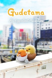 Gudetama: An Eggcellent Adventure-full