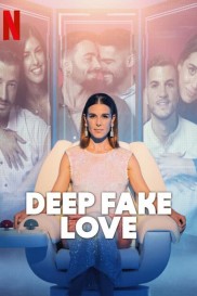 Deep Fake Love-full