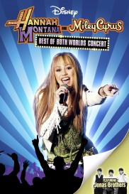 Hannah Montana & Miley Cyrus: Best of Both Worlds Concert-full