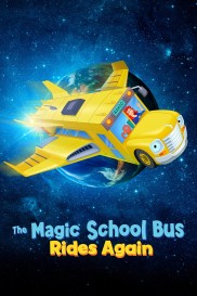 The Magic School Bus Rides Again-full