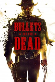 Bullets for the Dead-full