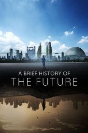 A Brief History of the Future-full