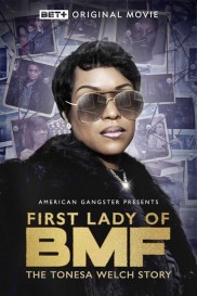 First Lady of BMF: The Tonesa Welch Story-full