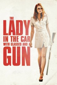 The Lady in the Car with Glasses and a Gun-full