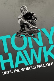 Tony Hawk: Until the Wheels Fall Off-full