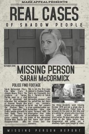 Real Cases of Shadow People: The Sarah McCormick Story-full